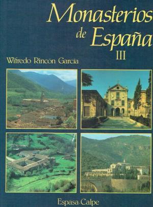 MONASTERIOS DE ESPAÑA III