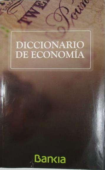 DICCIONARIO DE ECONOMIA