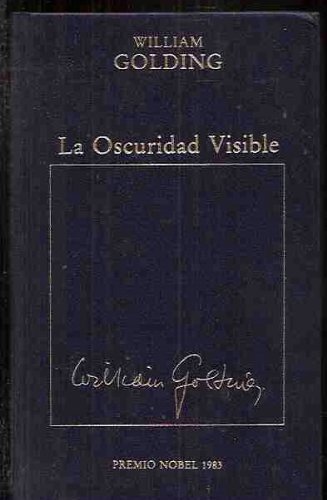 LA OSCURIDAD VISIBLE