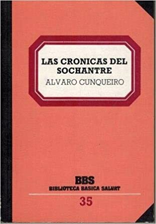LAS CRÓNICAS DEL SOCHANTRE