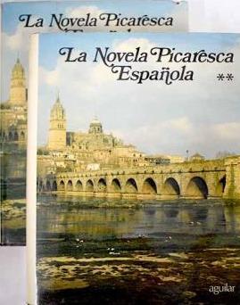 LA NOVELA PICARESCA ESPAÑOLA I II