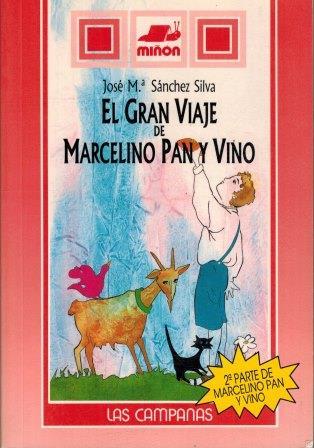 EL GRAN VIAJE DE MARCELINO PAN Y VINO