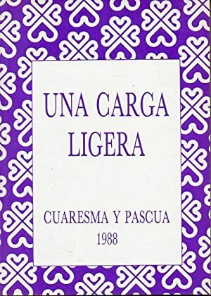 UNA CARGA LIGERA CUARESMA Y PASCUA 1988