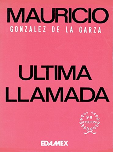 ULTIMA LLAMADA