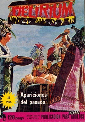 DELIRIUM. APARICIONES DEL PASADO