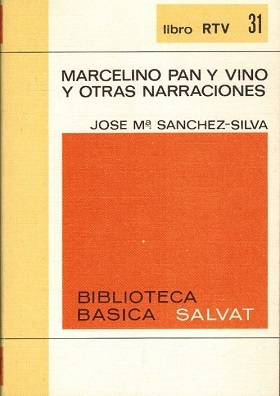 MARCELINO PAN Y VINO Y OTRAS NARRACIONES