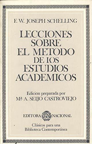 LECCIONES SOBRE EL MÉTODO DE LOS ESTUDIOS ACADÉMICOS