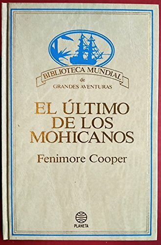 EL ÚLTIMO DE LOS MOHICANOS