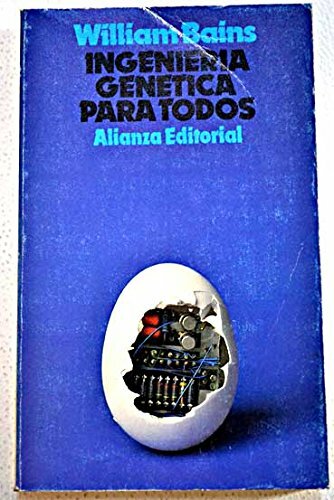 INGENIERÍA GENÉTICA PARA TODOS