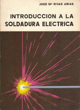 INTRODUCCIÓN A LA SOLDADURA ELÉCTRICA