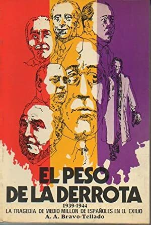 EL PESO DE LA DERROTA 1939-1944
