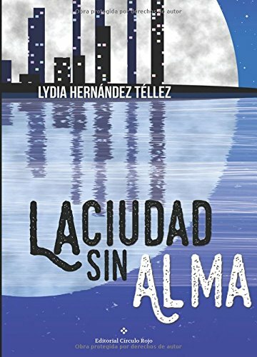 LA CIUDAD SIN ALMA