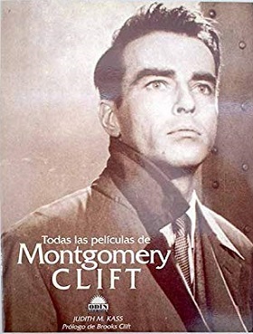 TODAS LAS PELÍCULAS DE MONTGOMERY CLIFT