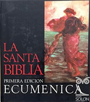 LA SANTA BIBLIA III EL NUEVO TESTAMENTO. PRIMERA EDICION ECUMENICA