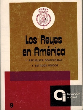 LOS REYES EN AMERICA I REPUBLICA DOMINICANA Y ESTADOS UNIDOS
