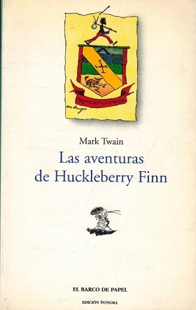 LAS AVENTURAS DE HUCKLEBERRY FINN