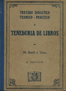 TRATADO DIDACTICO TEORICO PRACTICO DE TENEDURIA DE LIBROS