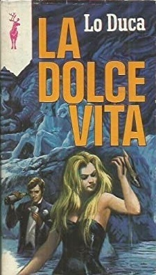 LA DOLCE VITA