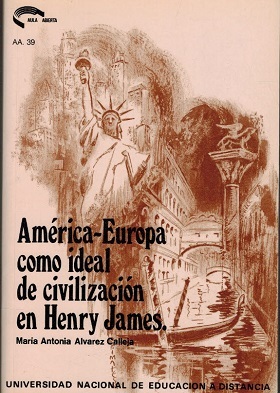 AMÉRICA-EUROPA COMO IDEAL DE CIVILIZACIÓN EN HENRY JAMES