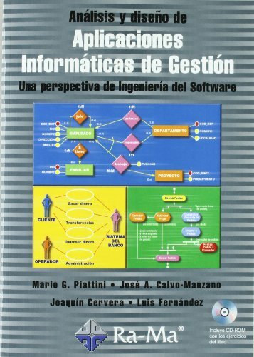 ANALISIS Y DISE?O DE APLICACIONES INFORMATICAS DE GESTION. INCLUYE CD-ROM