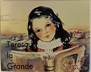 TERESA LA GRANDE