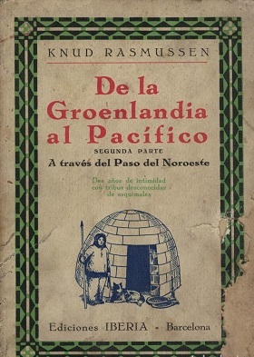 DE LA GROENLANDIA AL PACIFICO. SEGUNDA PARTE