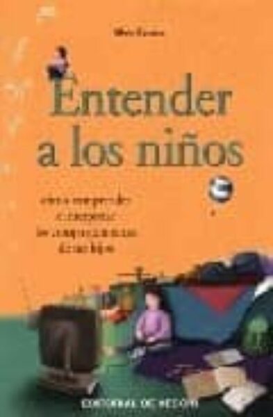 ENTENDER A LOS NIÑOS