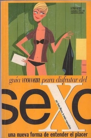 GUIA WOMAN PARA DISFRUTAR DEL SEXO