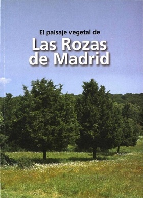 EL PAISAJE VEGETAL DE LAS ROZAS DE MADRID