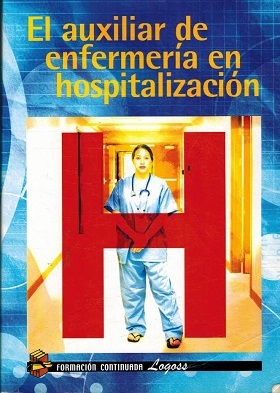 EL AUXILIAR DE ENFERMERIA EN HOSPITALIZACION