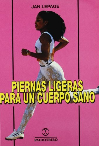 PIERNAS LIGERAS PARA UN CUERPO SANO