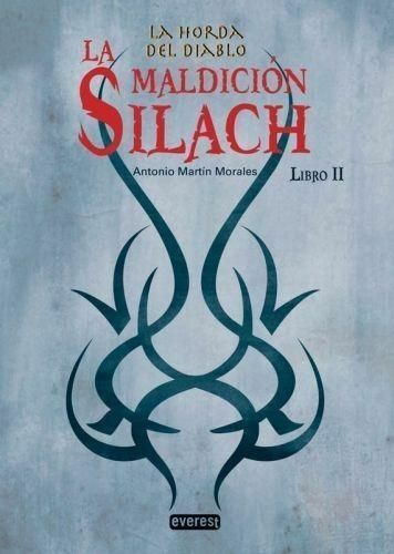 LA HORDA DEL DIABLO LIBRO II. LA MALDICIÓN SILACH