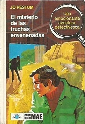 EL MISTERIO DE LAS TRUCHAS ENVENENADAS