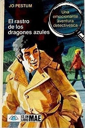 EL RASTRO DE LOS DRAGONES AZULES