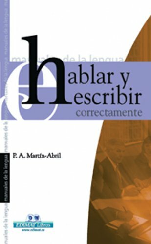 HABLAR Y ESCRIBIR CORRECTAMENTE