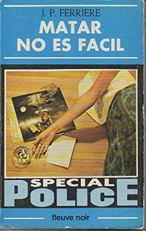 MATAR NO ES FÁCIL