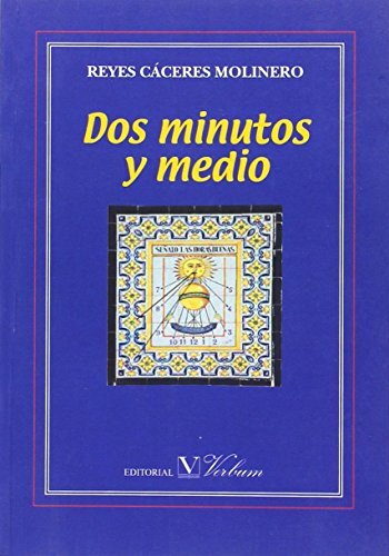 DOS MINUTOS Y MEDIO