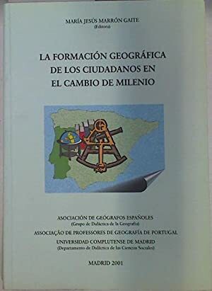 LA FORMACIÓN GEOGRÁFICA DE LOS CIUDADANOS EN EL CAMBIO DE …