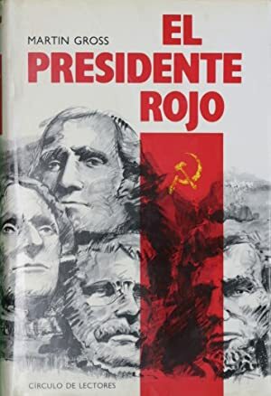 EL PRESIDENTE ROJO