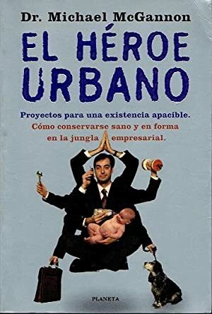 EL HÉROE URBANO