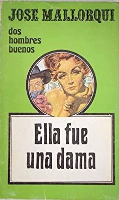 ELLA FUE UNA DAMA