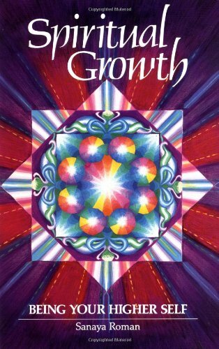 SPIRITUAL GROWTH: BEING YOUR HIGHER SELF