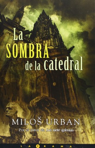 LA SOMBRA DE LA CATEDRAL