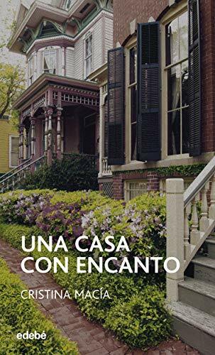 UNA CASA CON ENCANTO