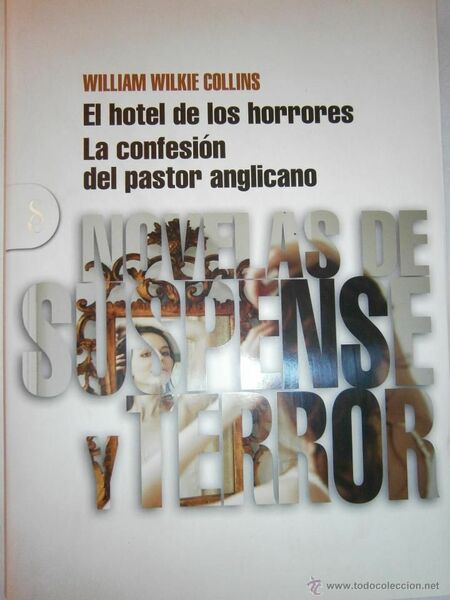 EL HOTEL DE LOS HORRORES LA CONFESION DEL PASTOR ANGLICANO