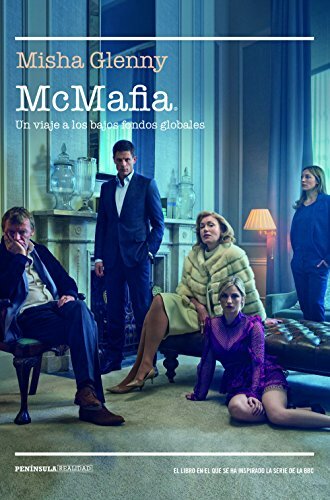 MCMAFIA. UN VIAJE A LOS BAJOS FONDOS GLOBALES
