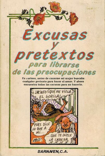 EXCUSAS Y PRETEXTOS PARA LIBRARSE DE LAS PREOCUPACIONES