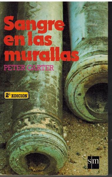 SANGRE EN LAS MURALLAS