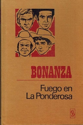 BONANZA. FUEGO EN LA PONDEROSA