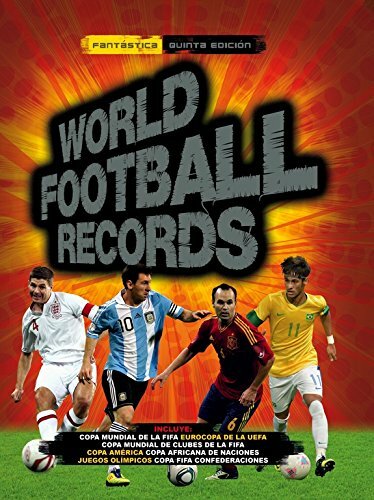 WORLD FOOTBALL RECORDS 2014